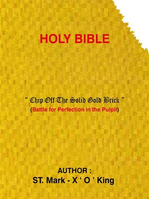 cover image of Holy Bible- Chip Off the Solid Gold Brick